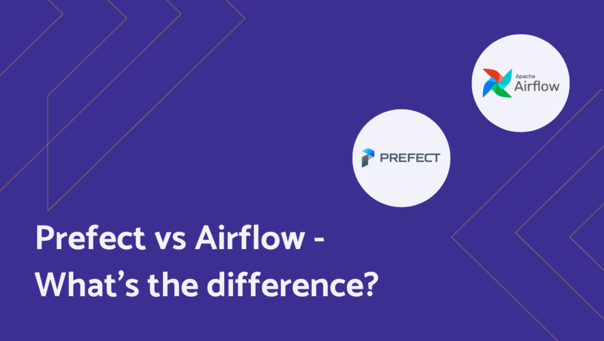 Prefect vs Airflow – How are they different and how to select